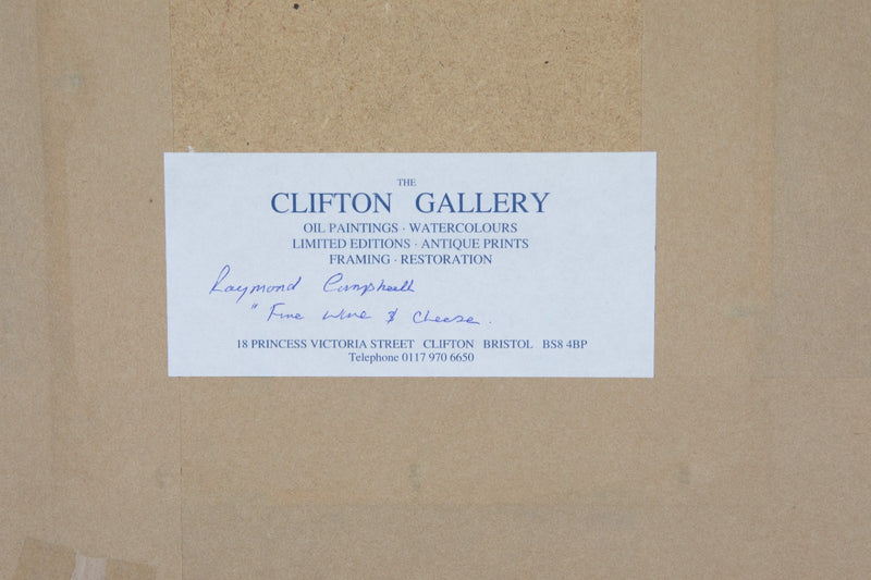RAYMOND CAMPBELL, FINE WINE AND CHEESE, STILL LIFE, OIL PAINTING, SIGNED