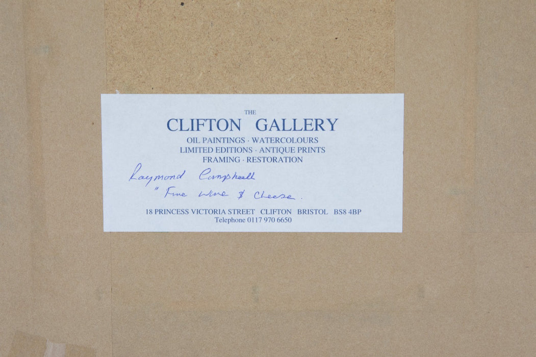 RAYMOND CAMPBELL, FINE WINE AND CHEESE, STILL LIFE, OIL PAINTING, SIGNED