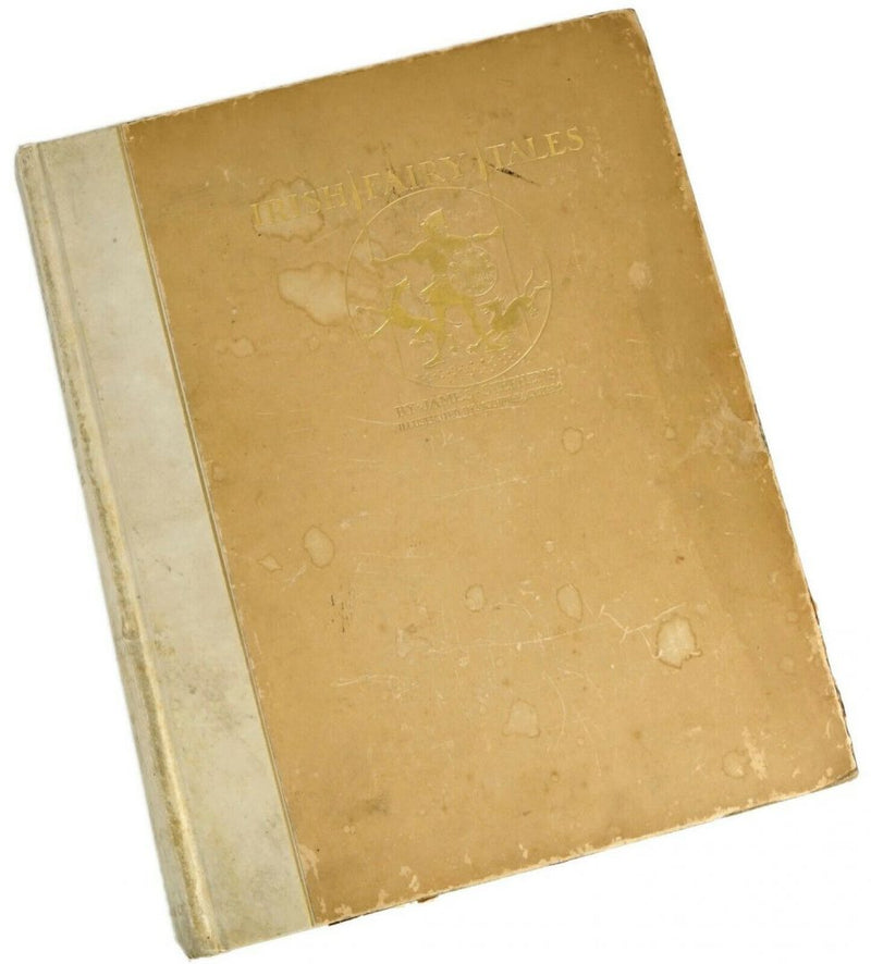 JAMES STEPHENS 'IRISH FAIRY TALES' 1920, ILLUSTRATED BY ARTHUR RACKHAM, SIGNED