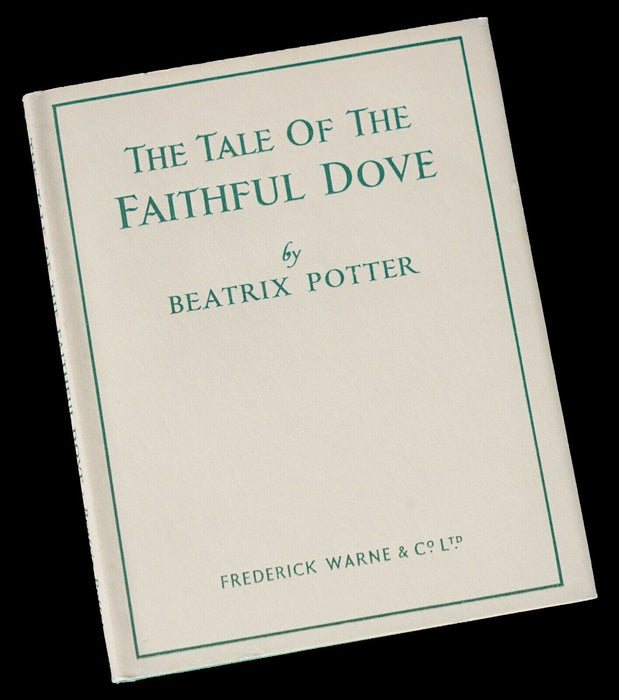 BEATRIX POTTER 'THE TALE OF THE FAITHFUL DOVE' WARNE 1955, FIRST EDITION