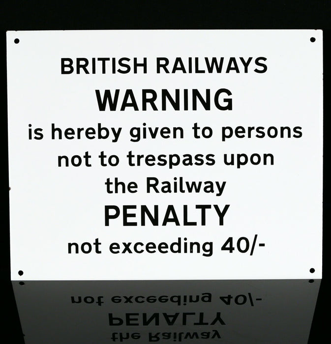 BRITISH RAILWAYS 'PENALTY WARNING' VINTAGE ENAMEL TRAIN NOTICE DISPLAY SIGN