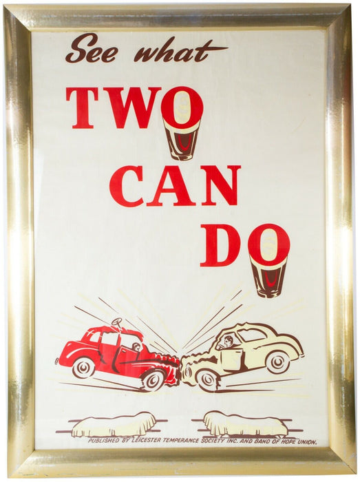 SEE WHAT TWO CAN DO - VINTAGE TEMPERANCE SOCIETY DRINK DRIVING AUTOMOBILIA POSTER